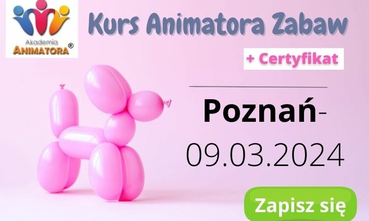 Kurs Animatora Zabaw Poznań