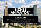Kurs Biznes Animator – dla Branży Animacyjnej / Eventowej