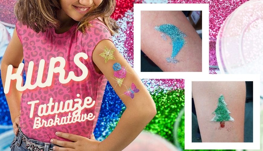 Kurs Tworzenia Tatuaży Brokatowych ONLINE