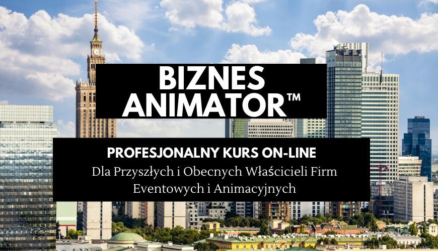 Kurs Biznes Animator ONLINE