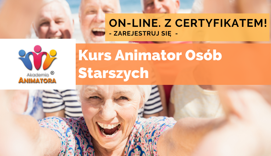 Kurs Animator Osób Starszych ONLINE