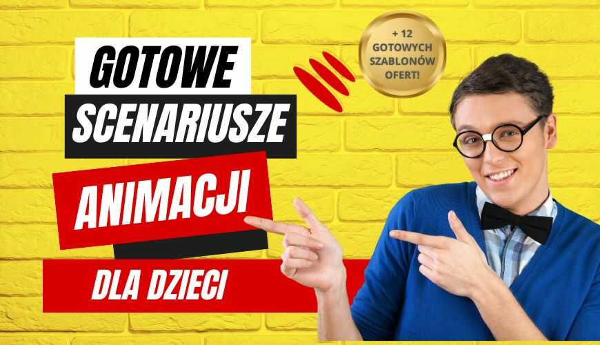Gotowe Scenariusze Animacji + 12 Szablonów Ofert